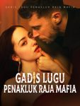 Gadis Lugu Penakluk Raja Mafia – Episode 61 Gadis Lugu Penakluk Raja Mafia – Episode 61