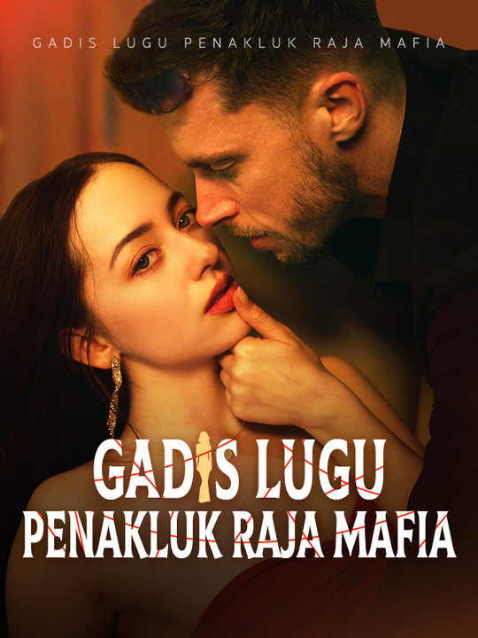Gadis Lugu Penakluk Raja Mafia Gadis Lugu Penakluk Raja Mafia