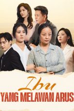 Ibu yang Melawan Arus Ibu yang Melawan Arus