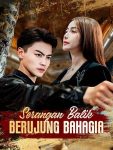 Serangan Balik Berujung Bahagia – Episode 84