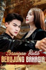 Serangan Balik Berujung Bahagia