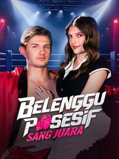 Belenggu Posesif Sang Juara