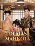 Di Atas Mahkota – Episode 36