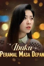 Ibuku Peramal Masa Depan