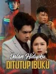 Jalan Hidupku Ditutup Ibuku – Episode 29