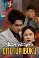 Jalan Hidupku Ditutup Ibuku – Episode 29